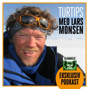 Lars Monsen - deler turtips med Podkasten Villmarksliv. Utstyrstips.